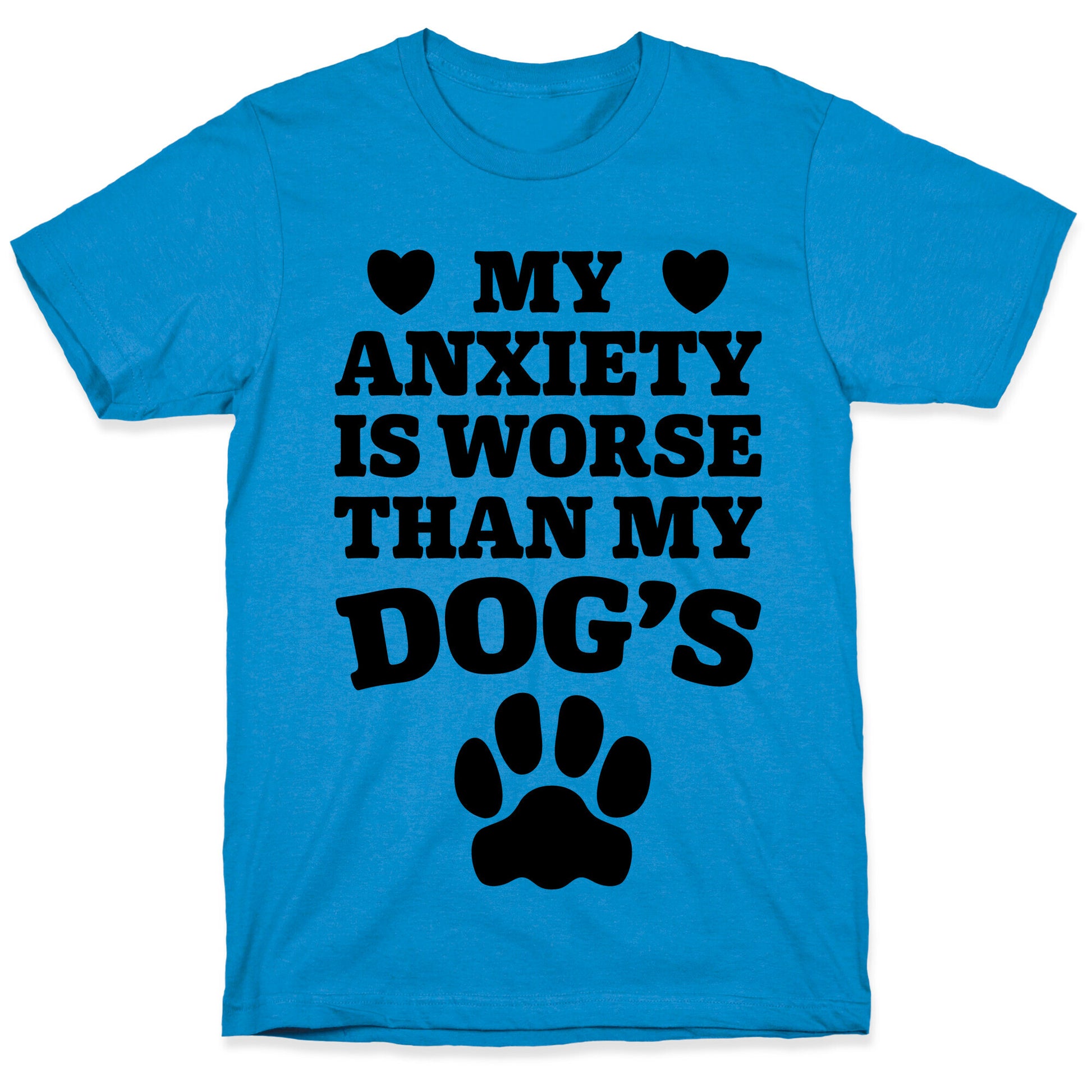Dog Anxiety T-Shirt