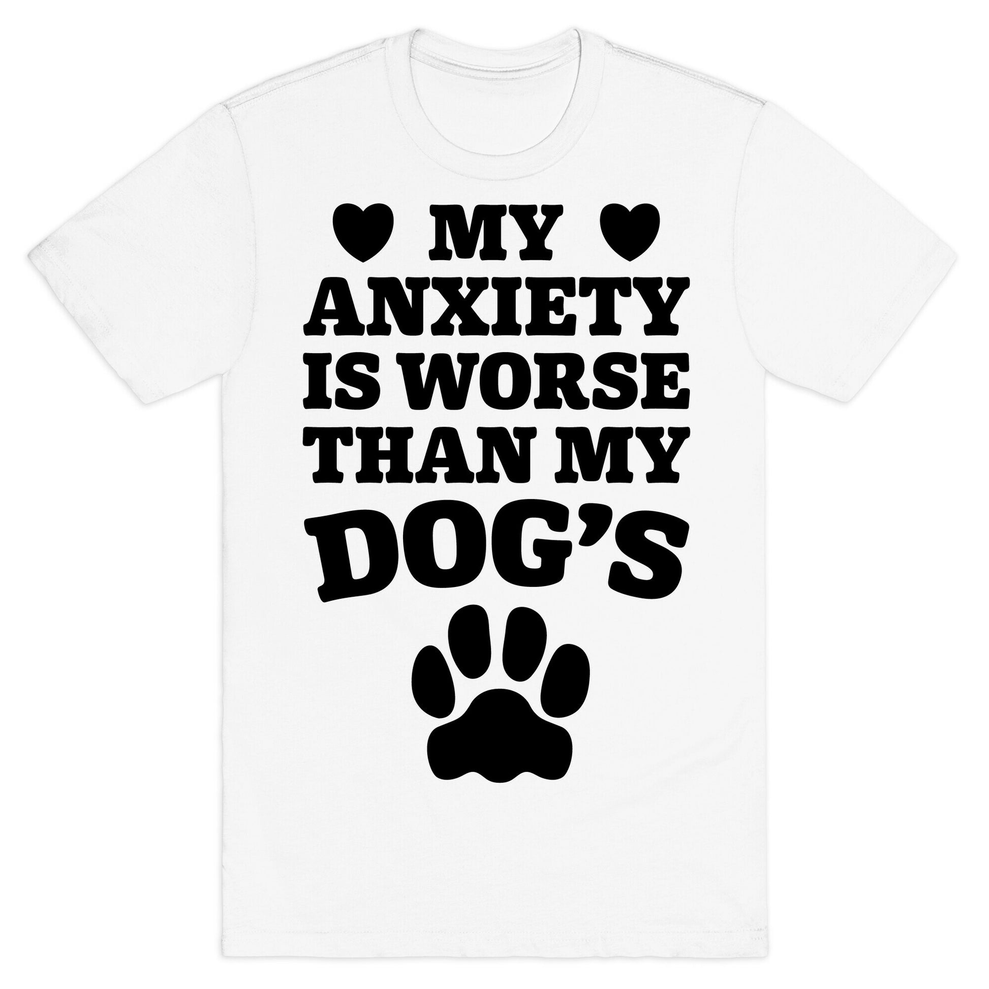 Dog Anxiety T-Shirt