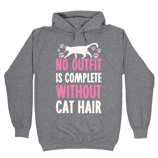 No Outfit Is Complete Without Cat Hair Hoodie