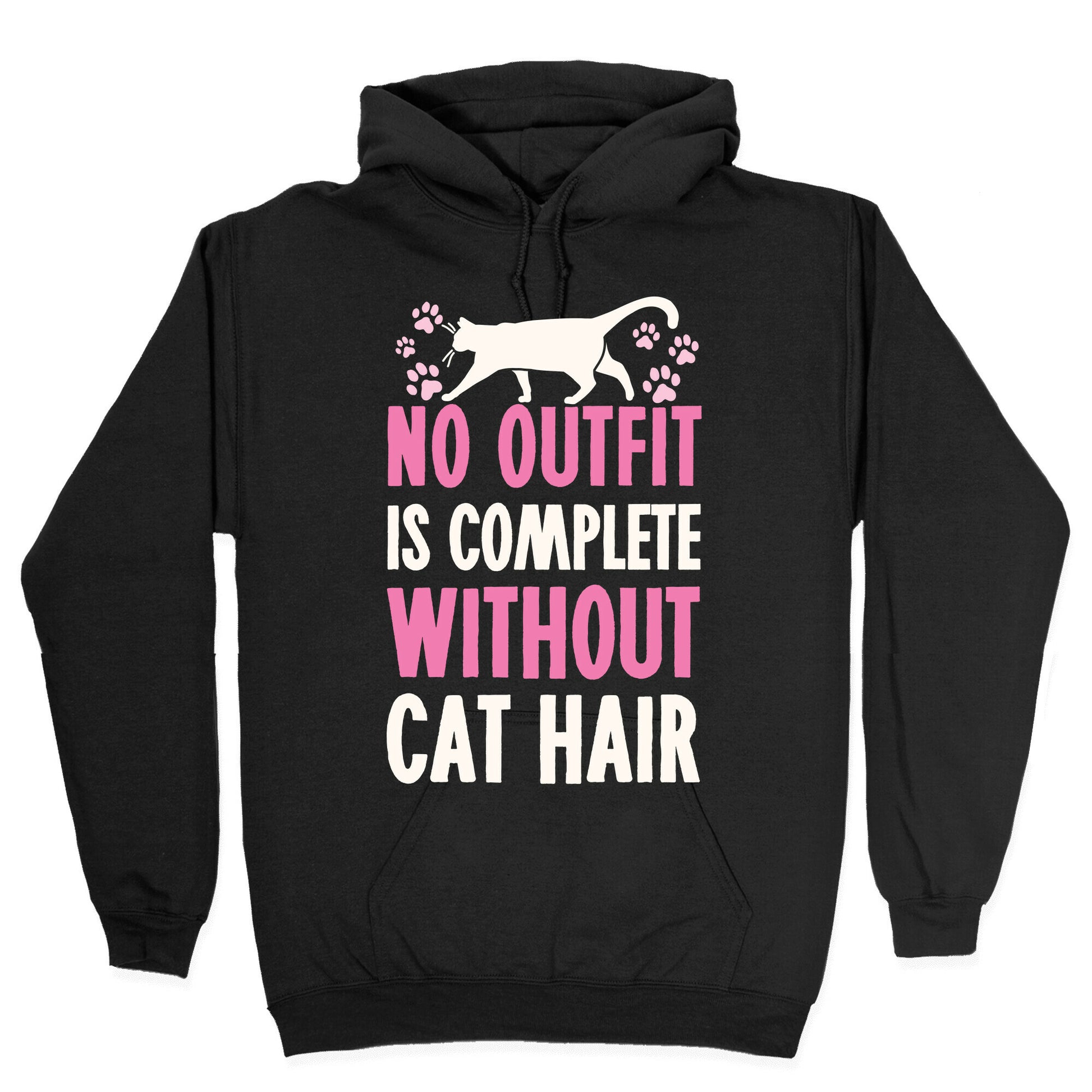 No Outfit Is Complete Without Cat Hair Hoodie