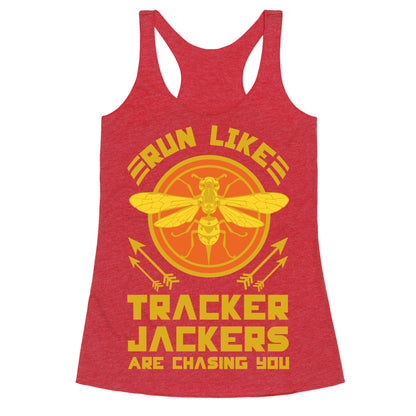 Run Like Tracker Jackers Are Chasing You Racerback Tank