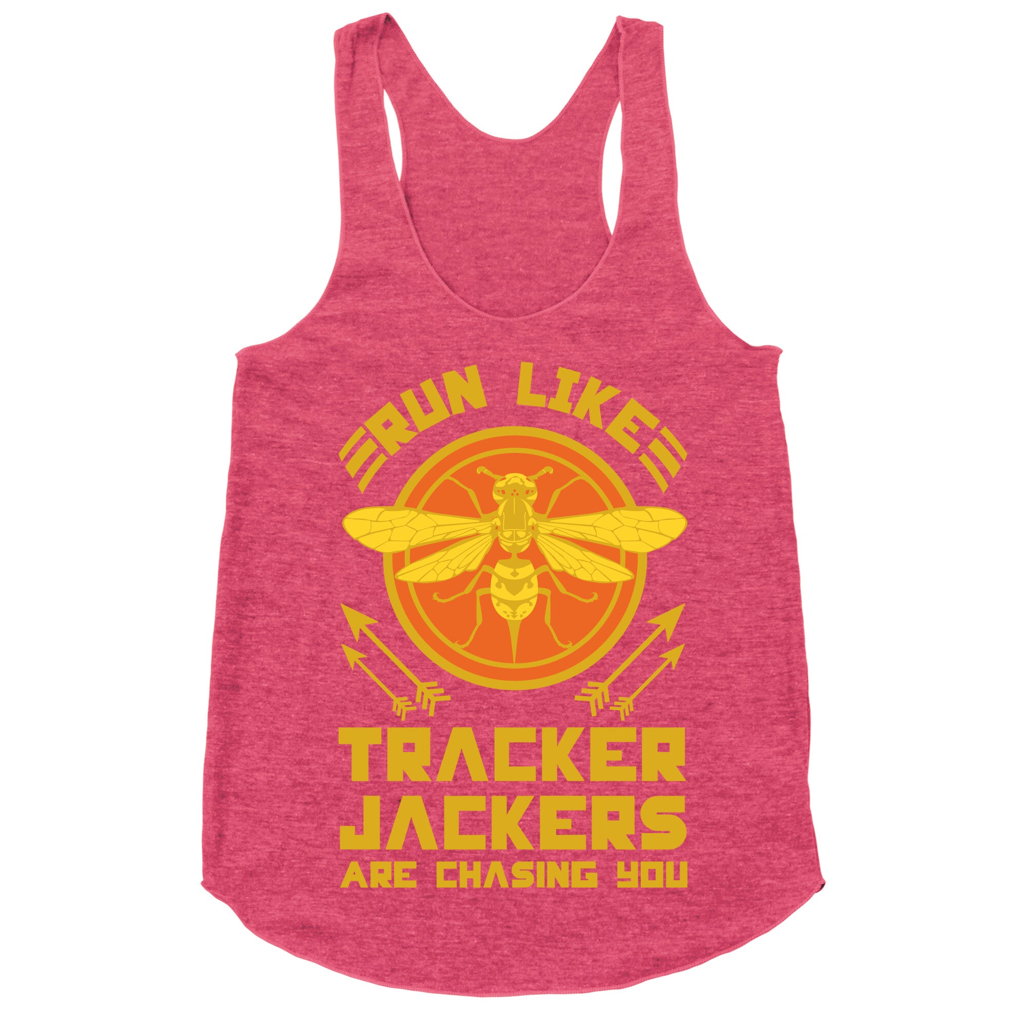 Run Like Tracker Jackers Are Chasing You Racerback Tank