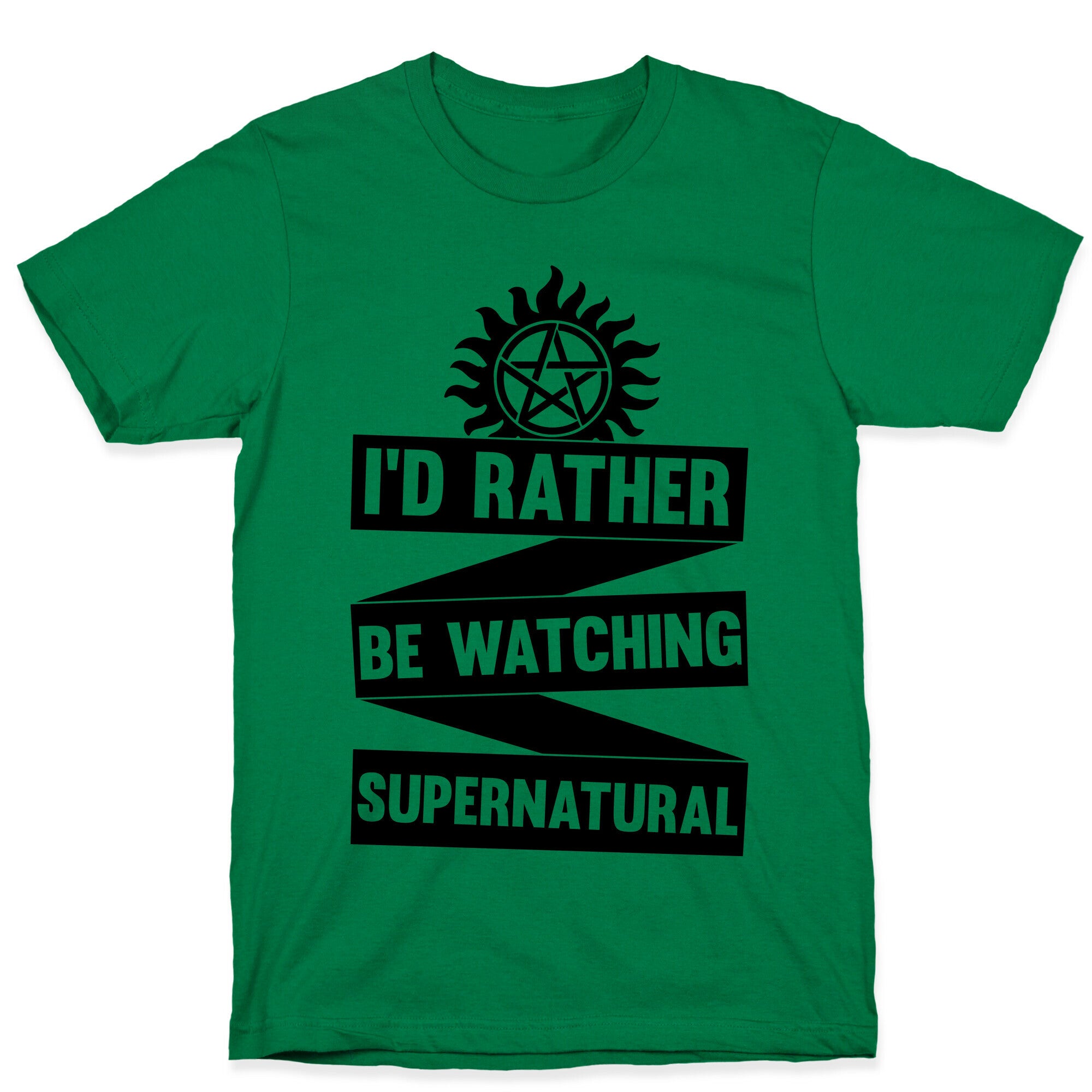 I'd Rather Be Watching Supernatural T-Shirt
