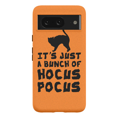 It's Just A Bunch of Hocus Pocus Phone Case