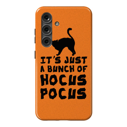 It's Just A Bunch of Hocus Pocus Phone Case