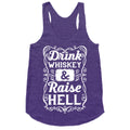 Drink Whiskey and Raise Hell Racerback Tank