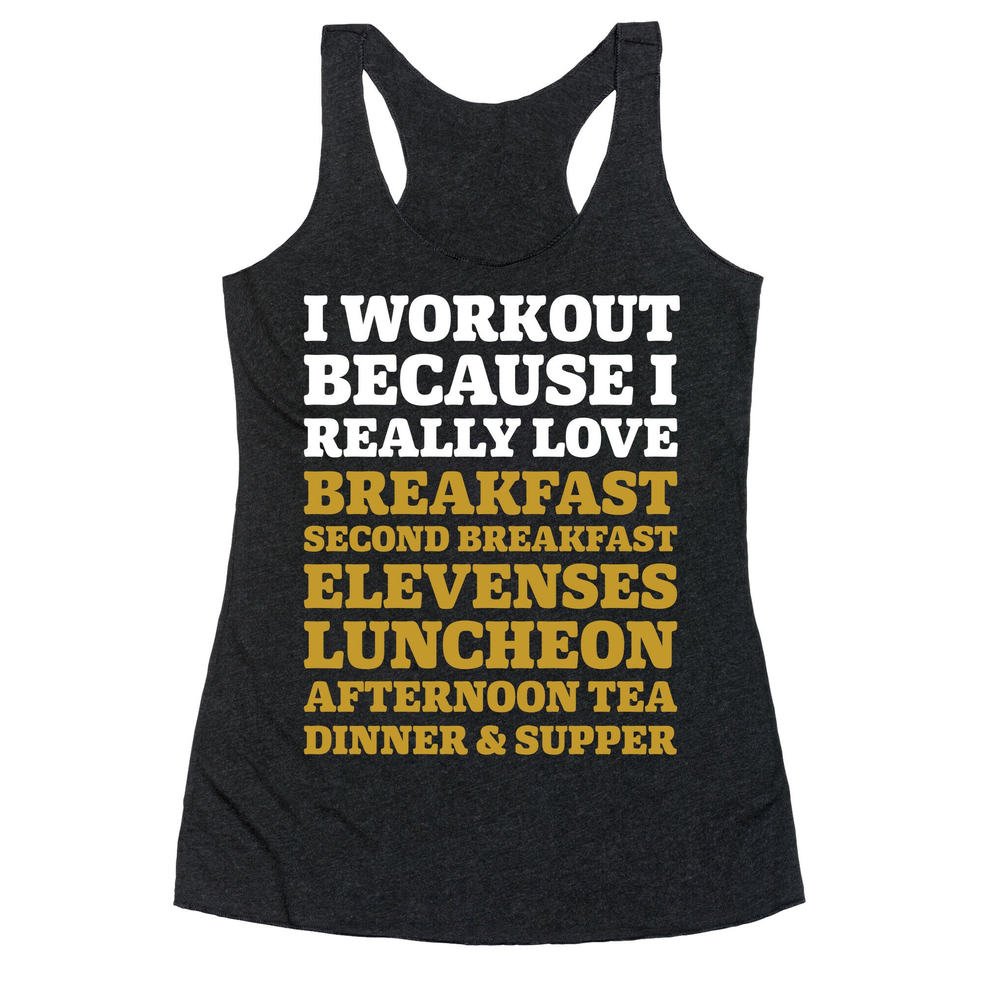 I Workout Because I Love Eating Like a Hobbit Racerback Tank
