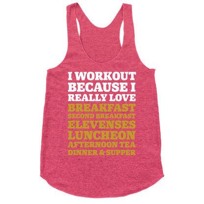 I Workout Because I Love Eating Like a Hobbit Racerback Tank