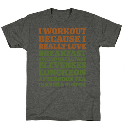 I Workout Because I Love Eating Like a Hobbit Unisex Triblend Tee