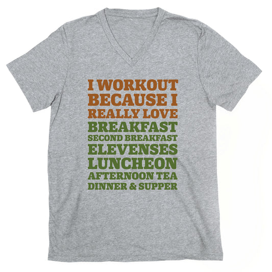 I Workout Because I Love Eating Like a Hobbit V-Neck