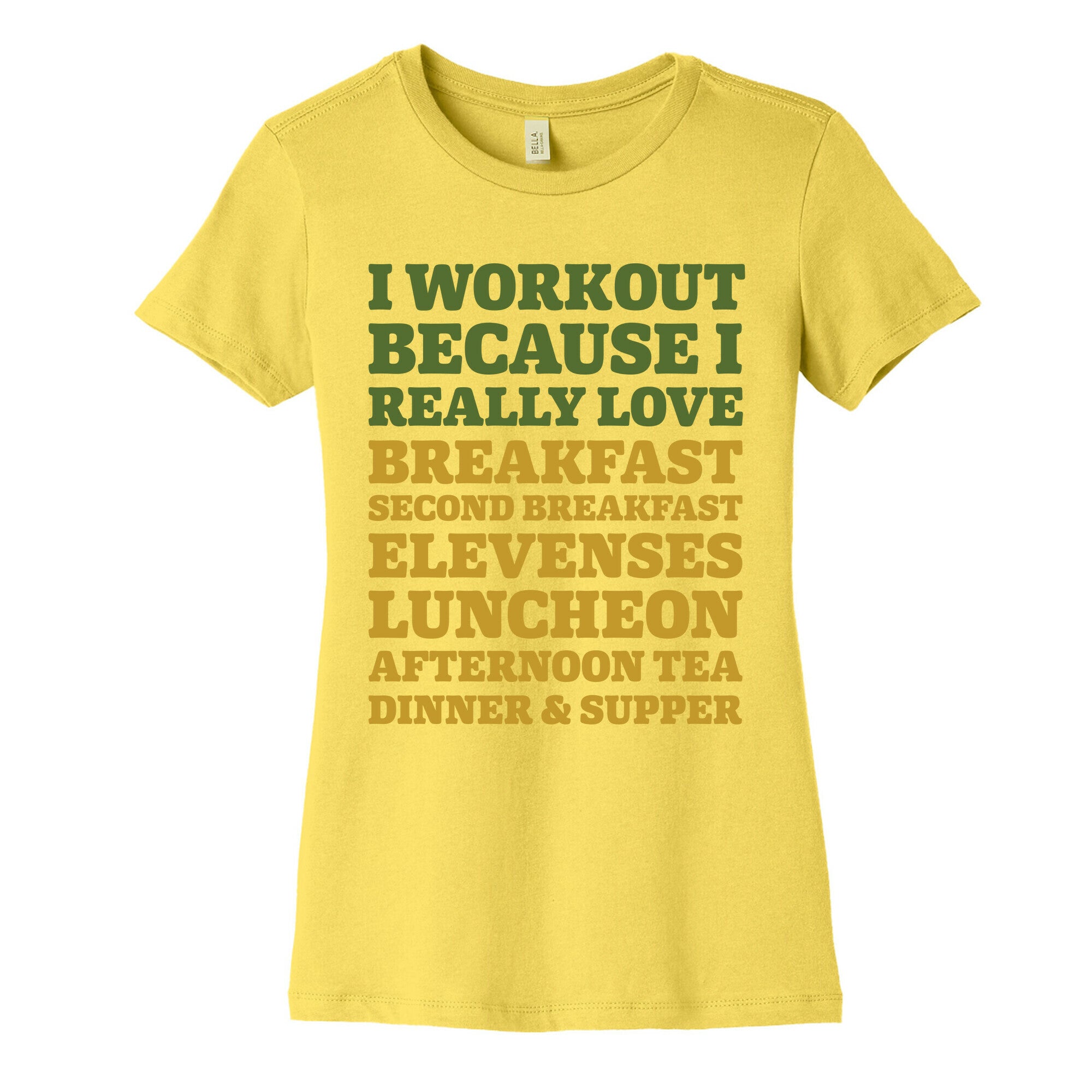 I Workout Because I Love Eating Like a Hobbit Women's Cotton Tee
