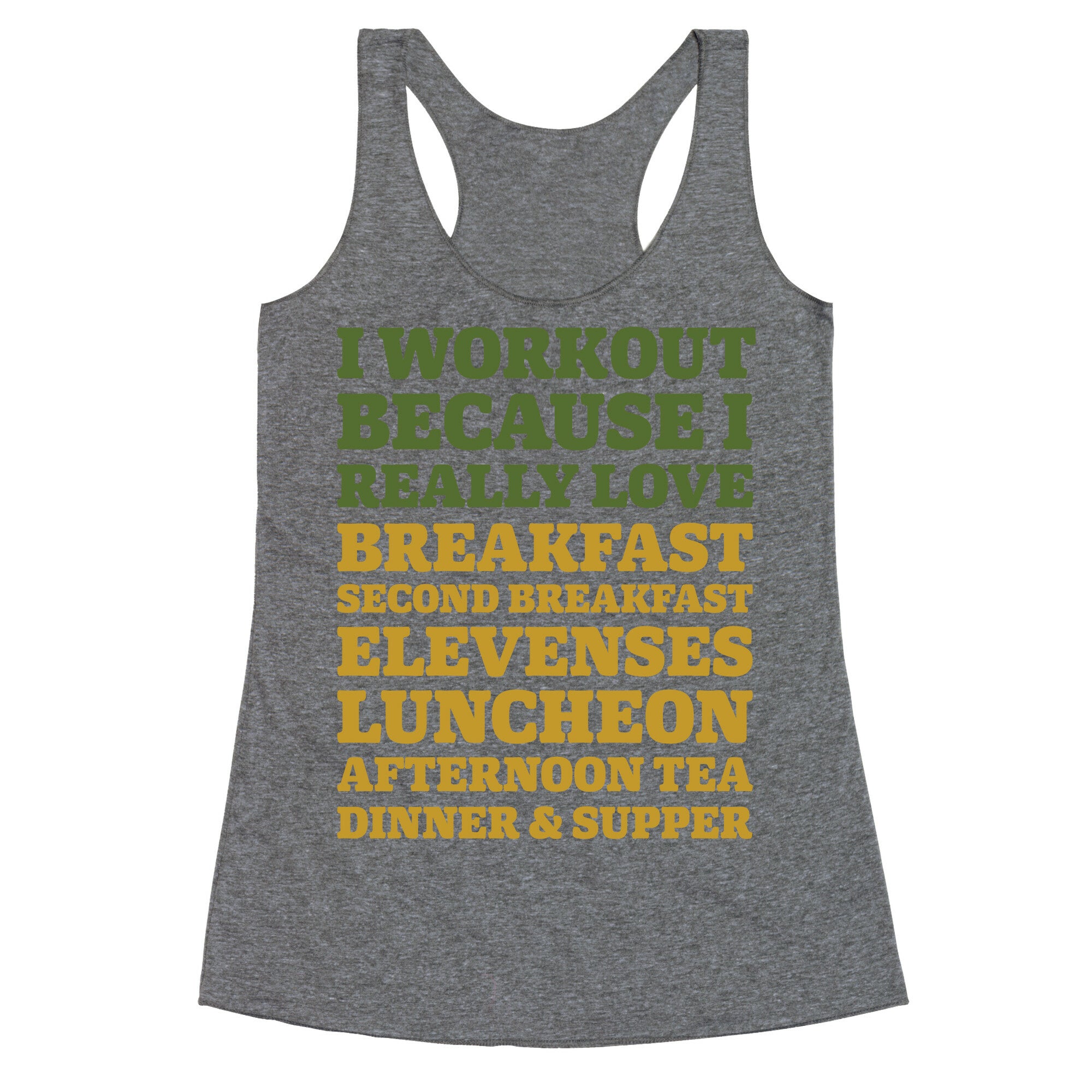I Workout Because I Love Eating Like a Hobbit Racerback Tank