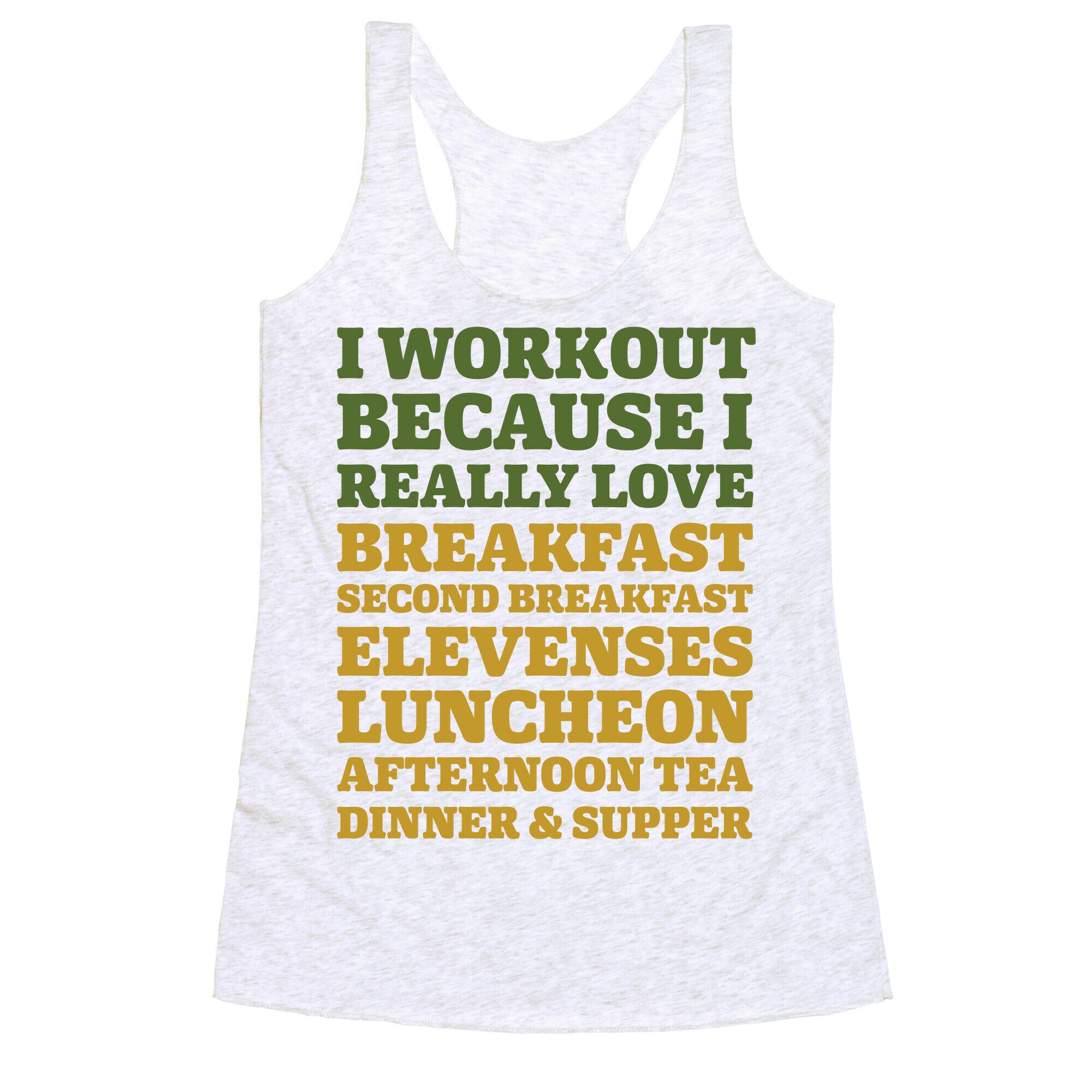 I Workout Because I Love Eating Like a Hobbit Racerback Tank