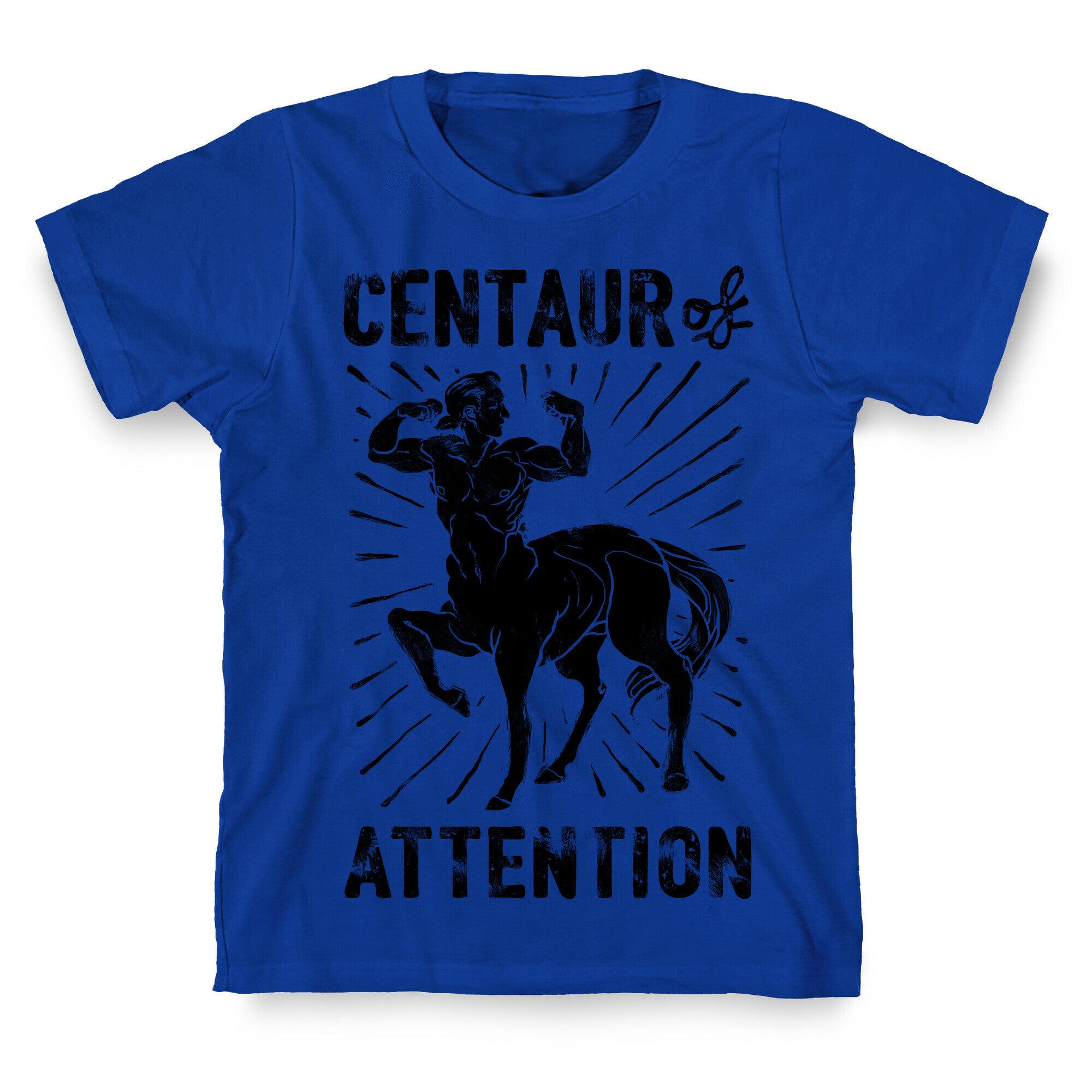 Centaur of Attention T-Shirt
