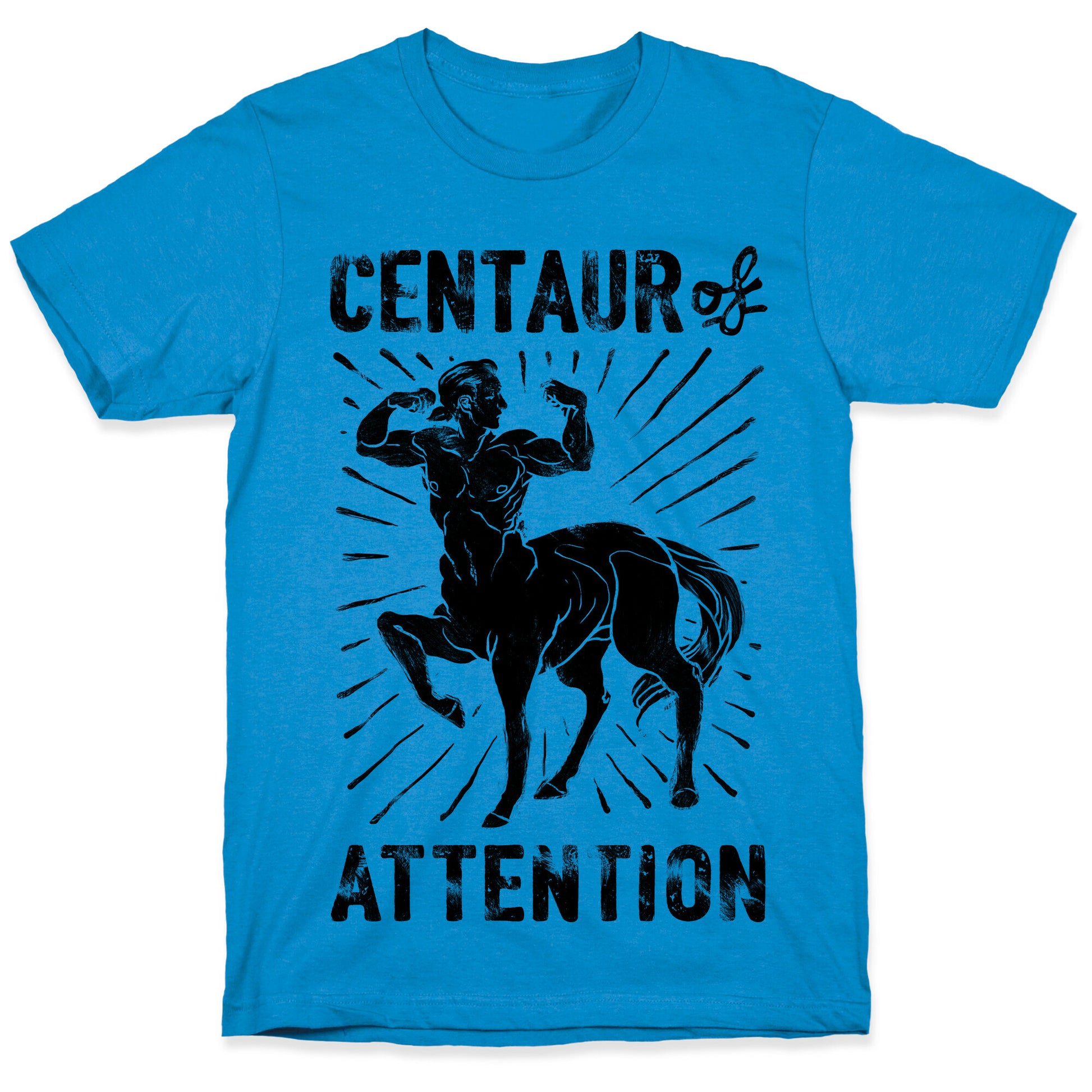 Centaur of Attention T-Shirt