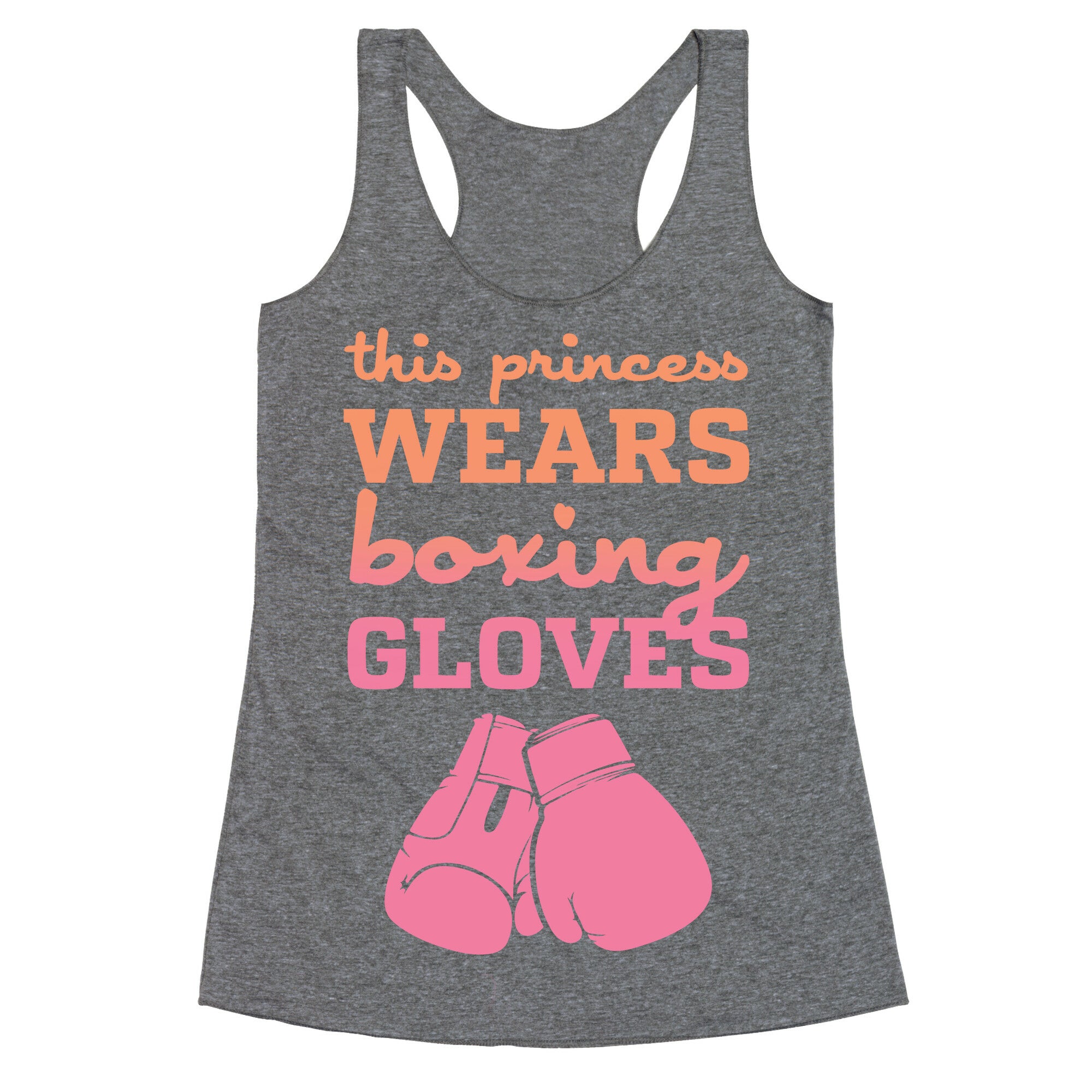 This Princess Wears Boxing Gloves Racerback Tank