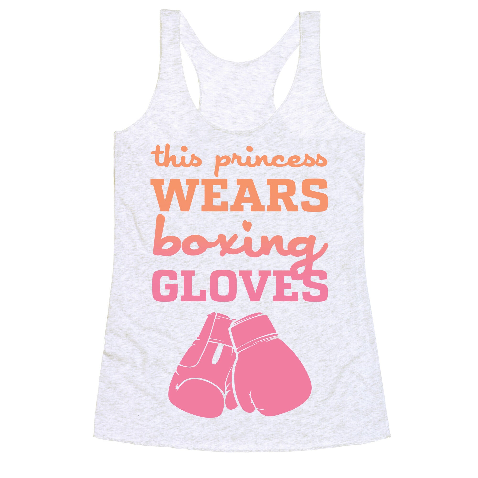This Princess Wears Boxing Gloves Racerback Tank