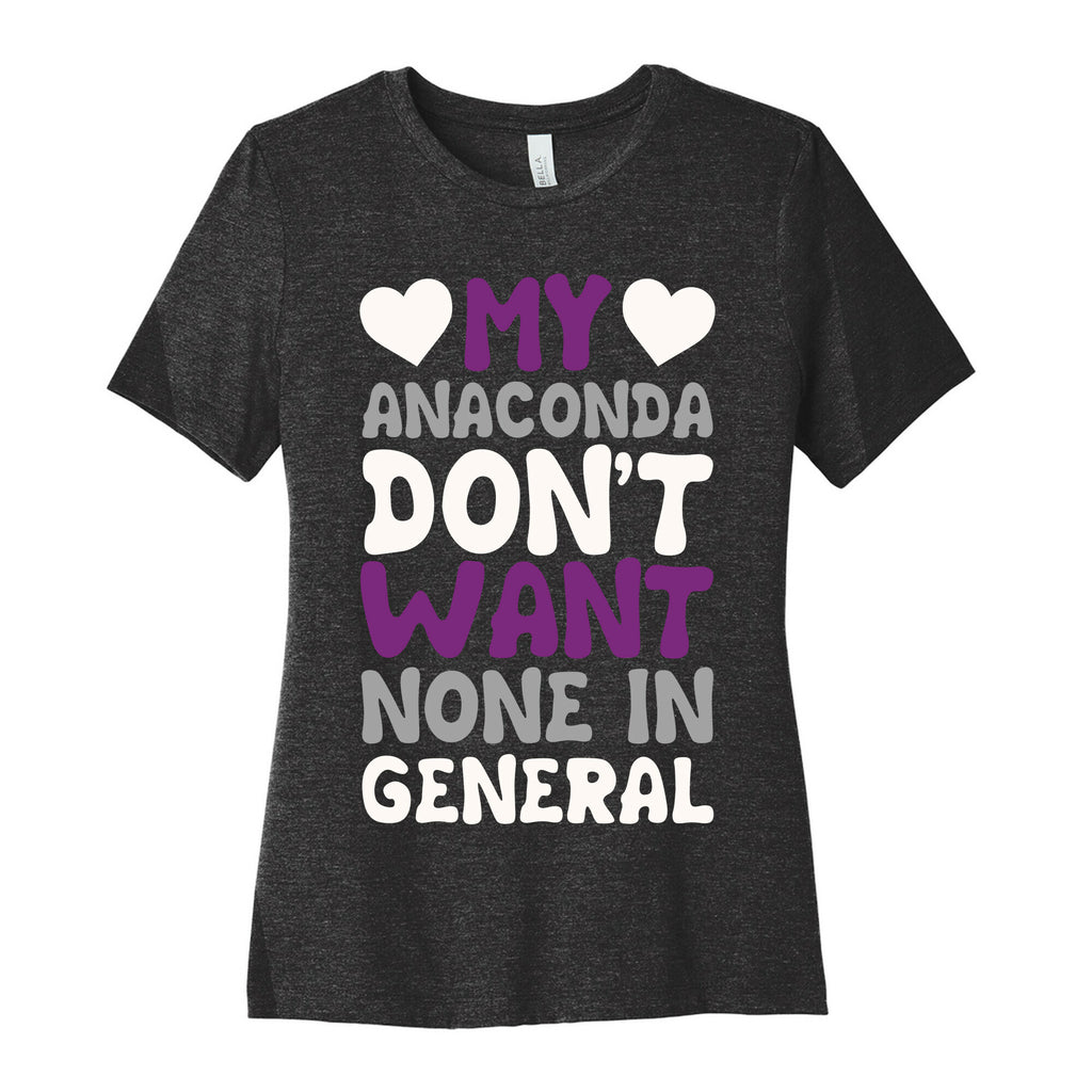 My Anaconda Don't Want None In General Women's Cotton Tee