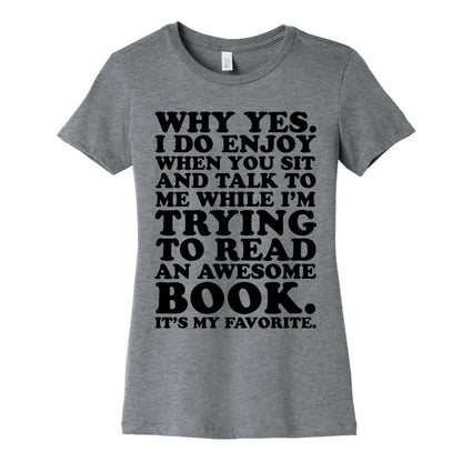 I'm Trying to Read an Awesome Book - Sarcastic Book Lover Women's Cotton Tee