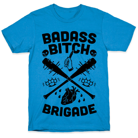 Badass Bitch Brigade T-Shirt
