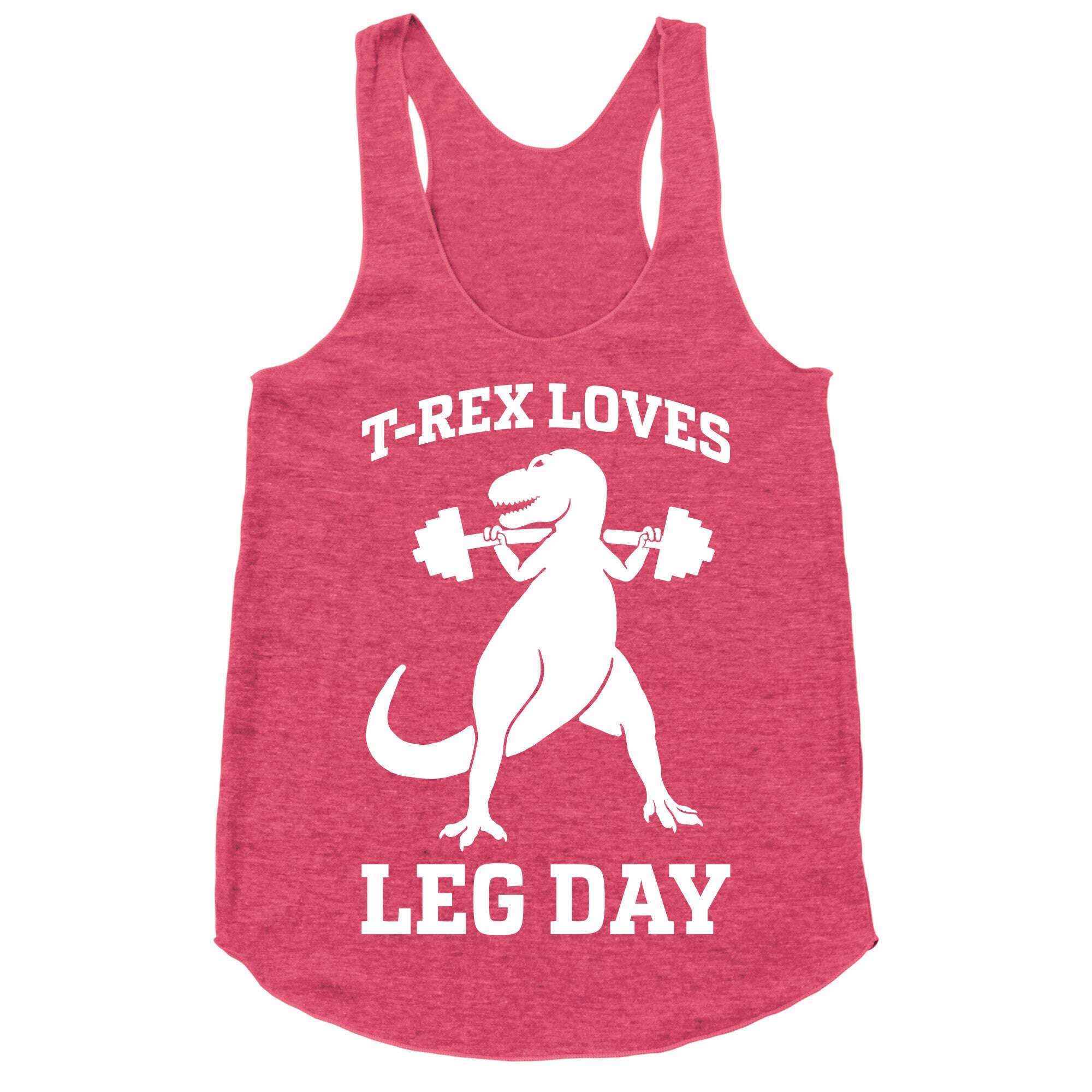 T-Rex Loves Leg Day Racerback Tank
