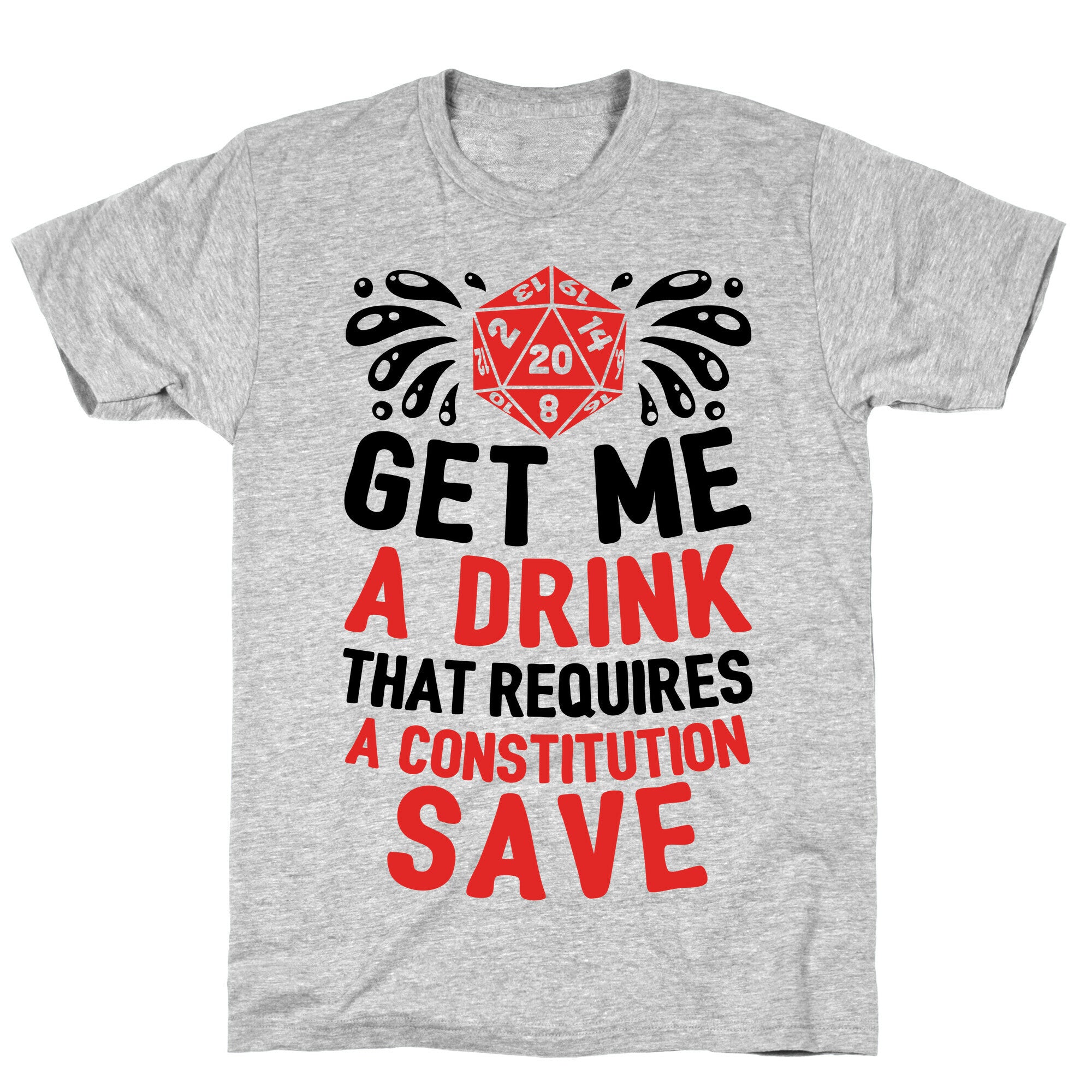 Get Me A Drink That Requires A Constitution Save T-Shirt