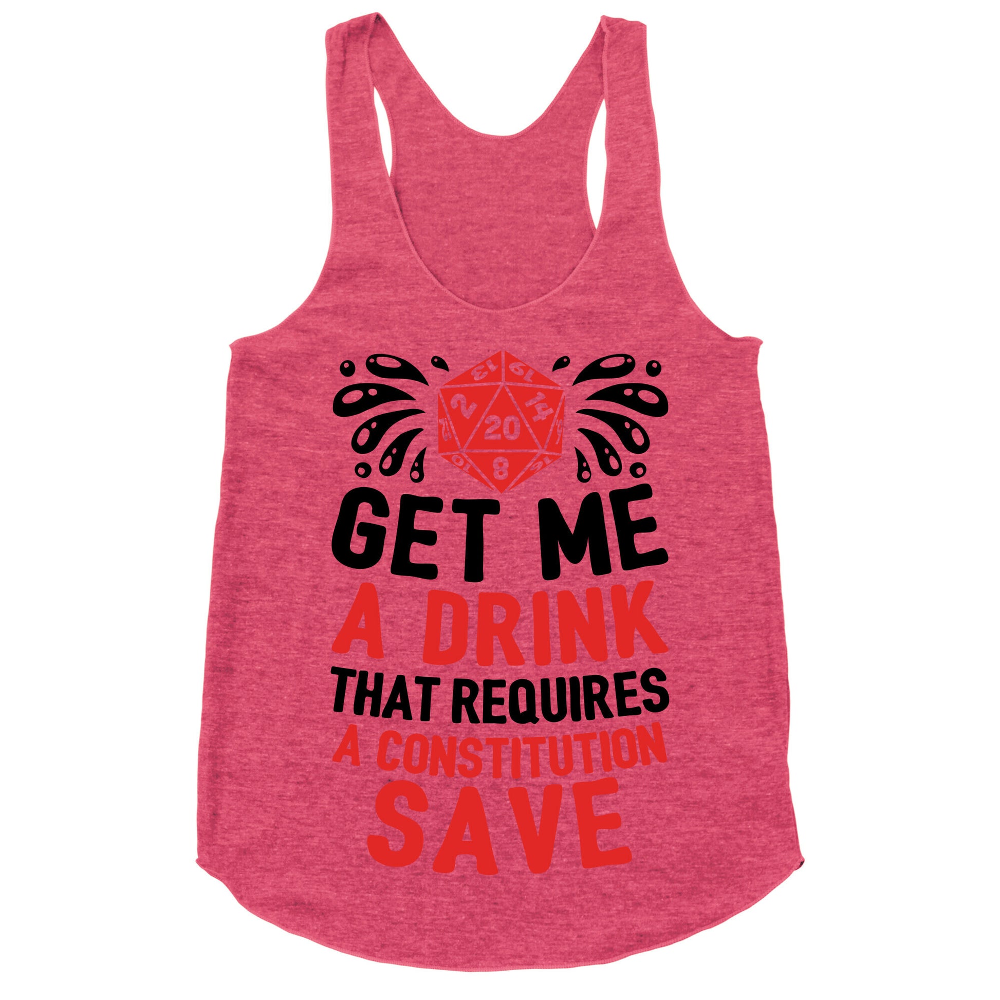 Get Me A Drink That Requires A Constitution Save Racerback Tank