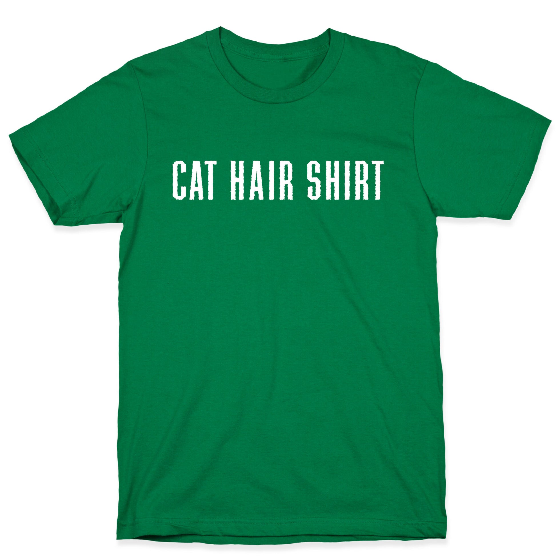 Cat Hair Shirt T-Shirt