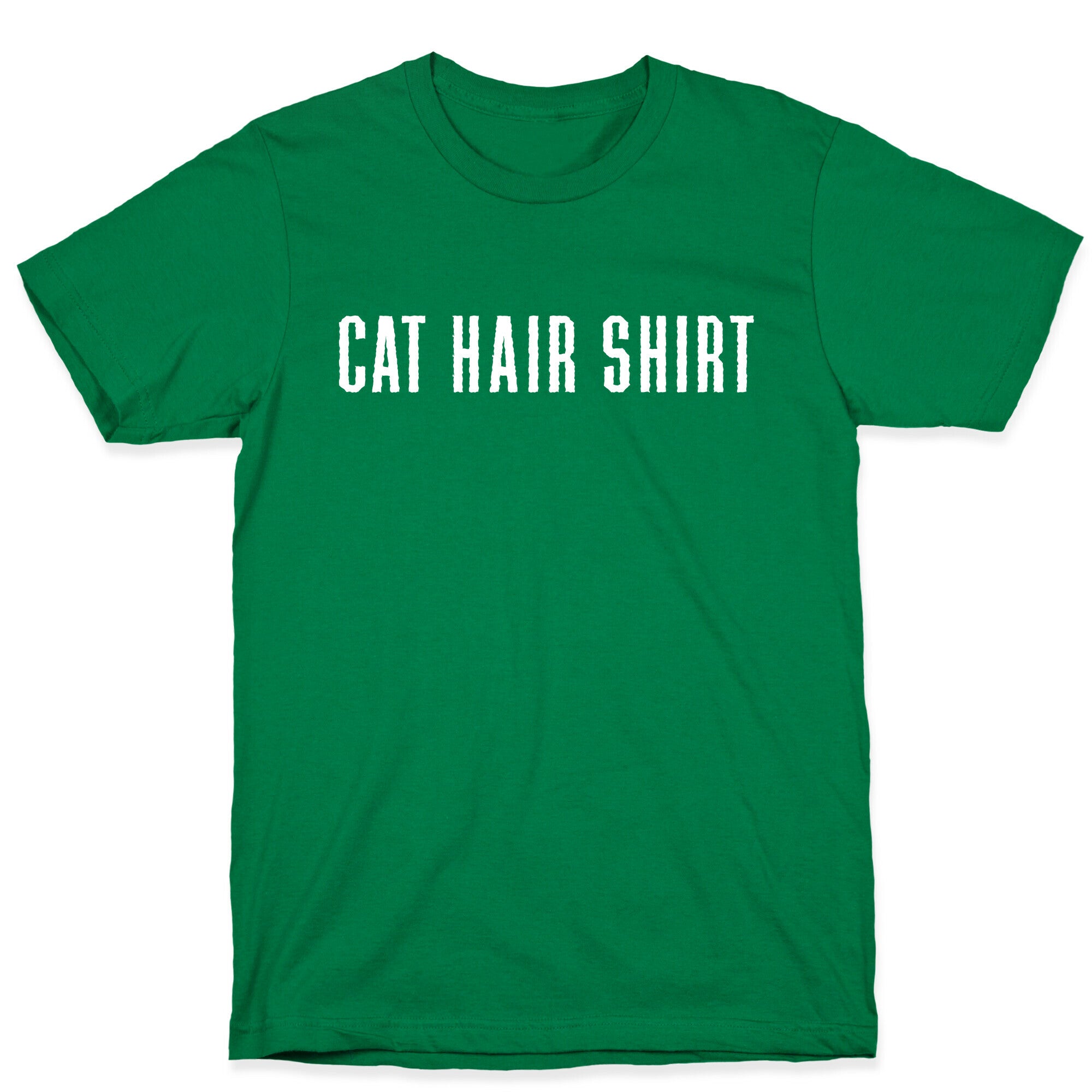 Cat Hair Shirt T-Shirt