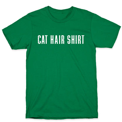 Cat Hair Shirt T-Shirt