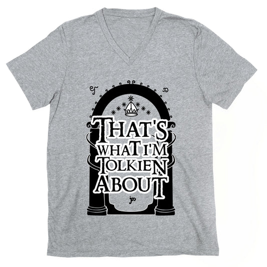 That's What I'm Tolkien About V-Neck