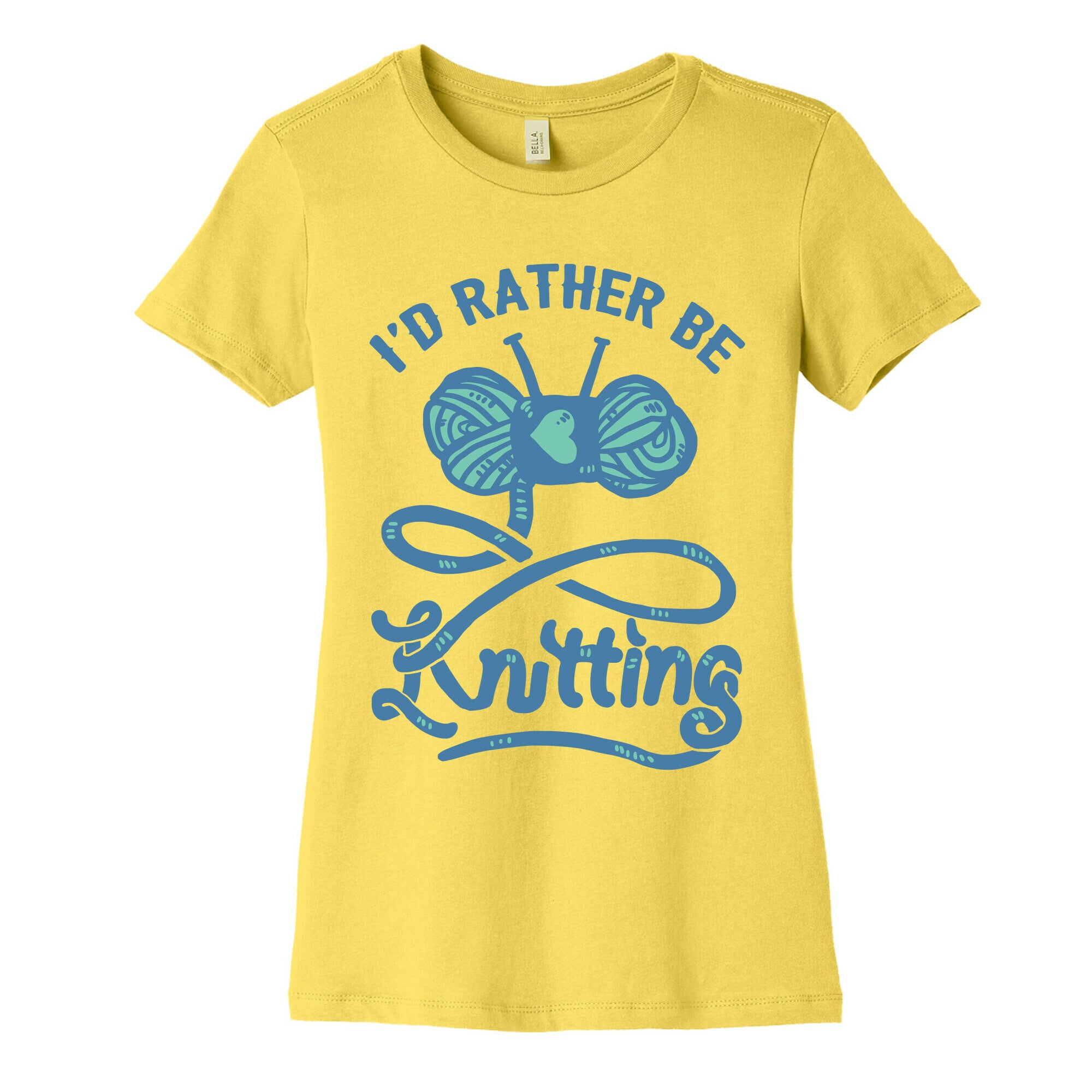 I'd Rather Be Knitting Women's Cotton Tee