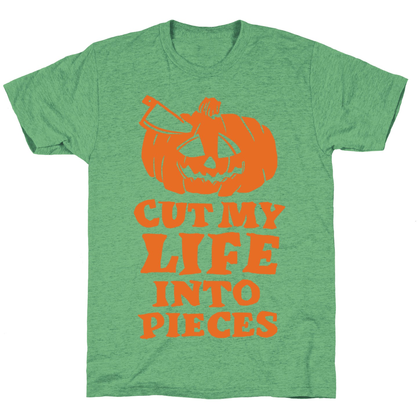 Cut My Life Into Pieces Halloween Unisex Triblend Tee