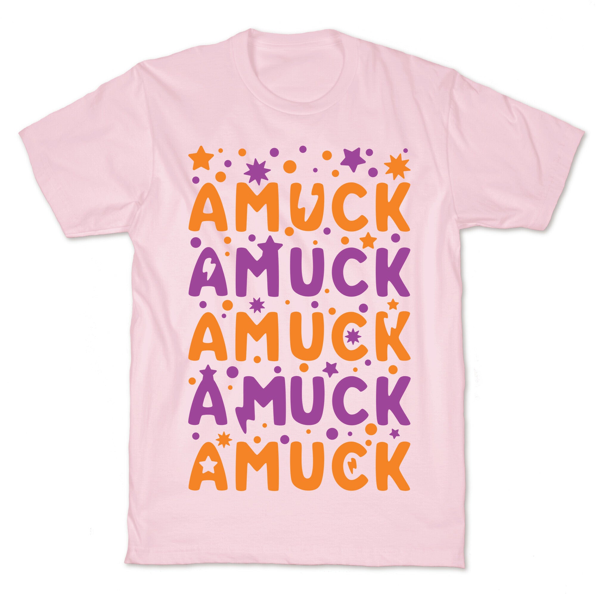 Amuck Amuck Amuck! T-Shirt