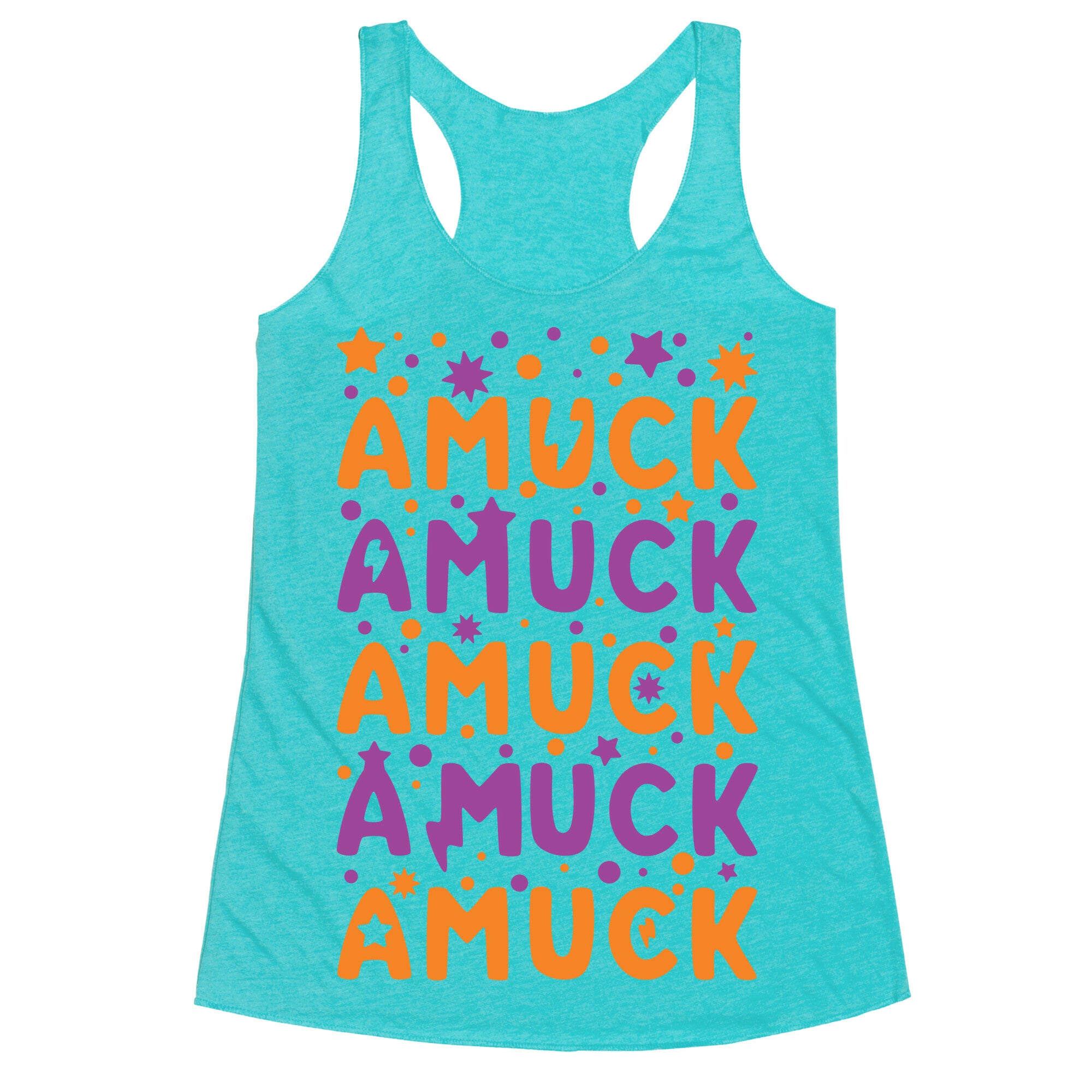 Amuck Amuck Amuck! Racerback Tank