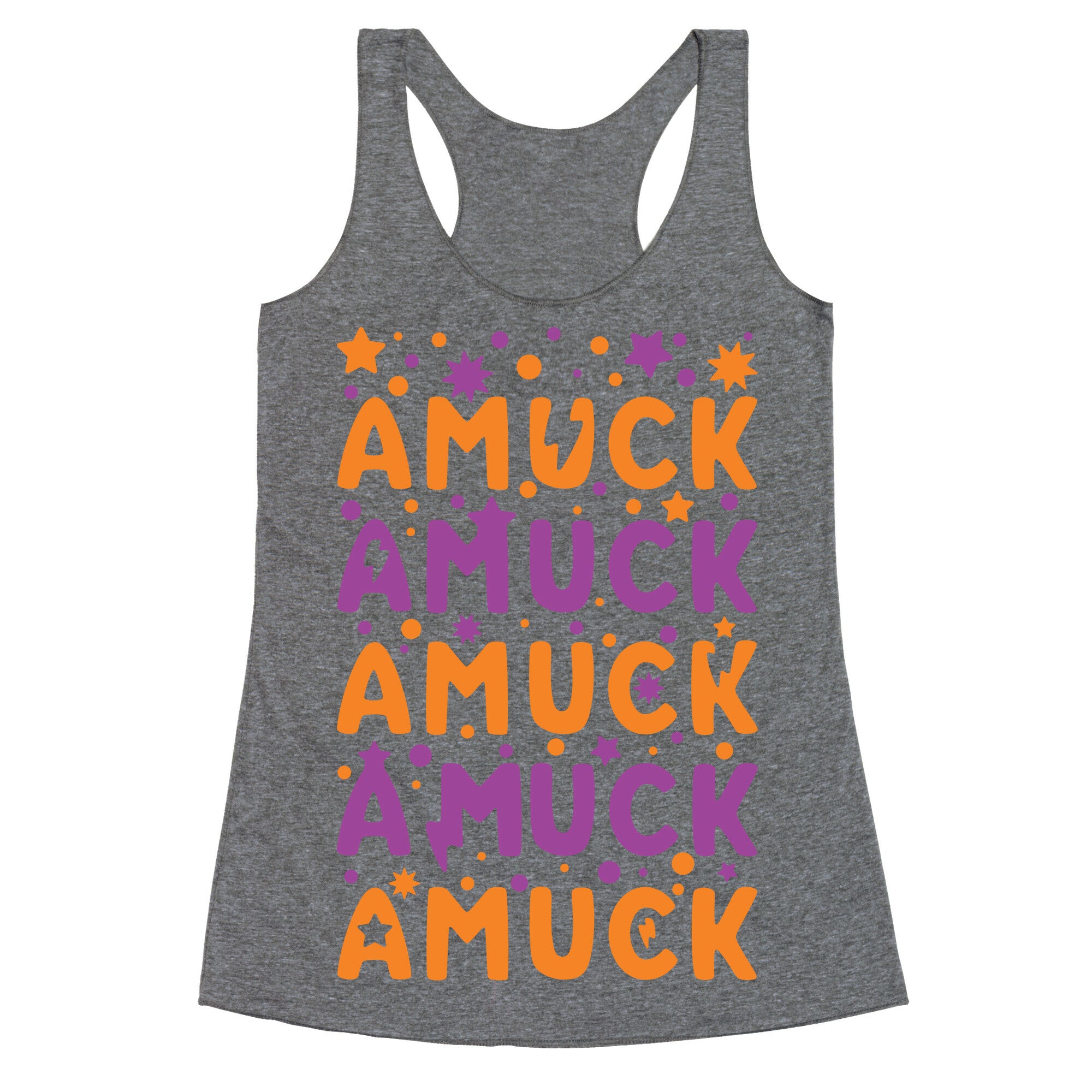 Amuck Amuck Amuck! Racerback Tank