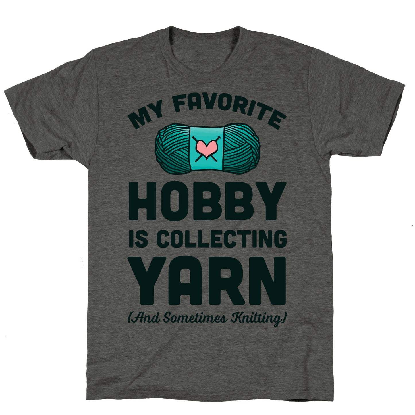 My Favorite Hobby Is Collecting Yarn Unisex Triblend Tee