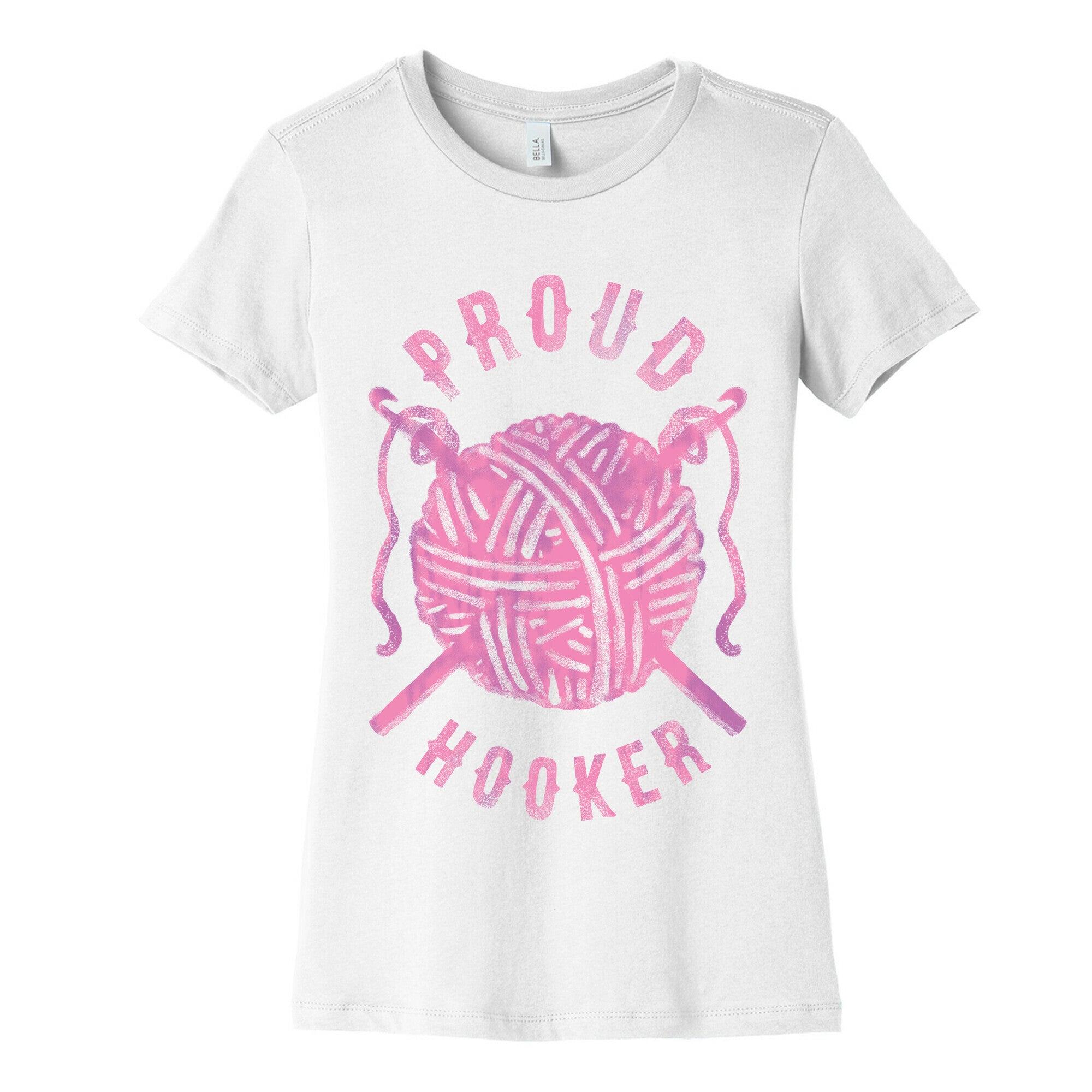 Proud (Crochet) Hooker Women's Cotton Tee