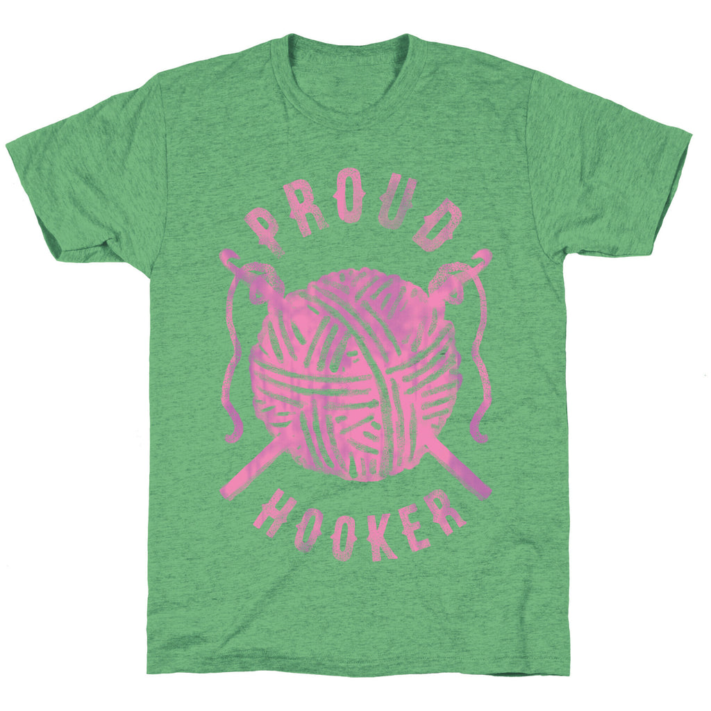 Proud (Crochet) Hooker Unisex Triblend Tee