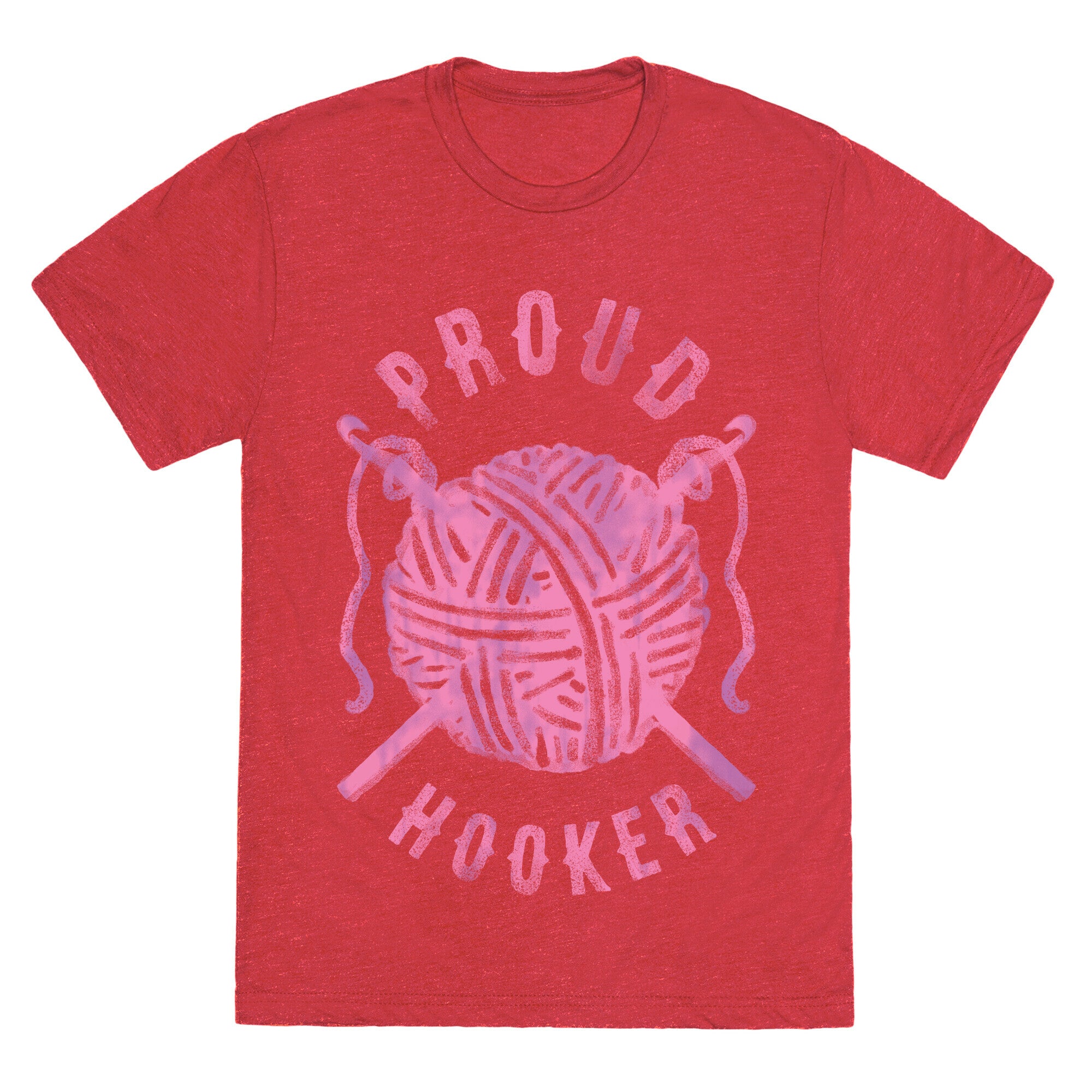 Proud (Crochet) Hooker Unisex Triblend Tee