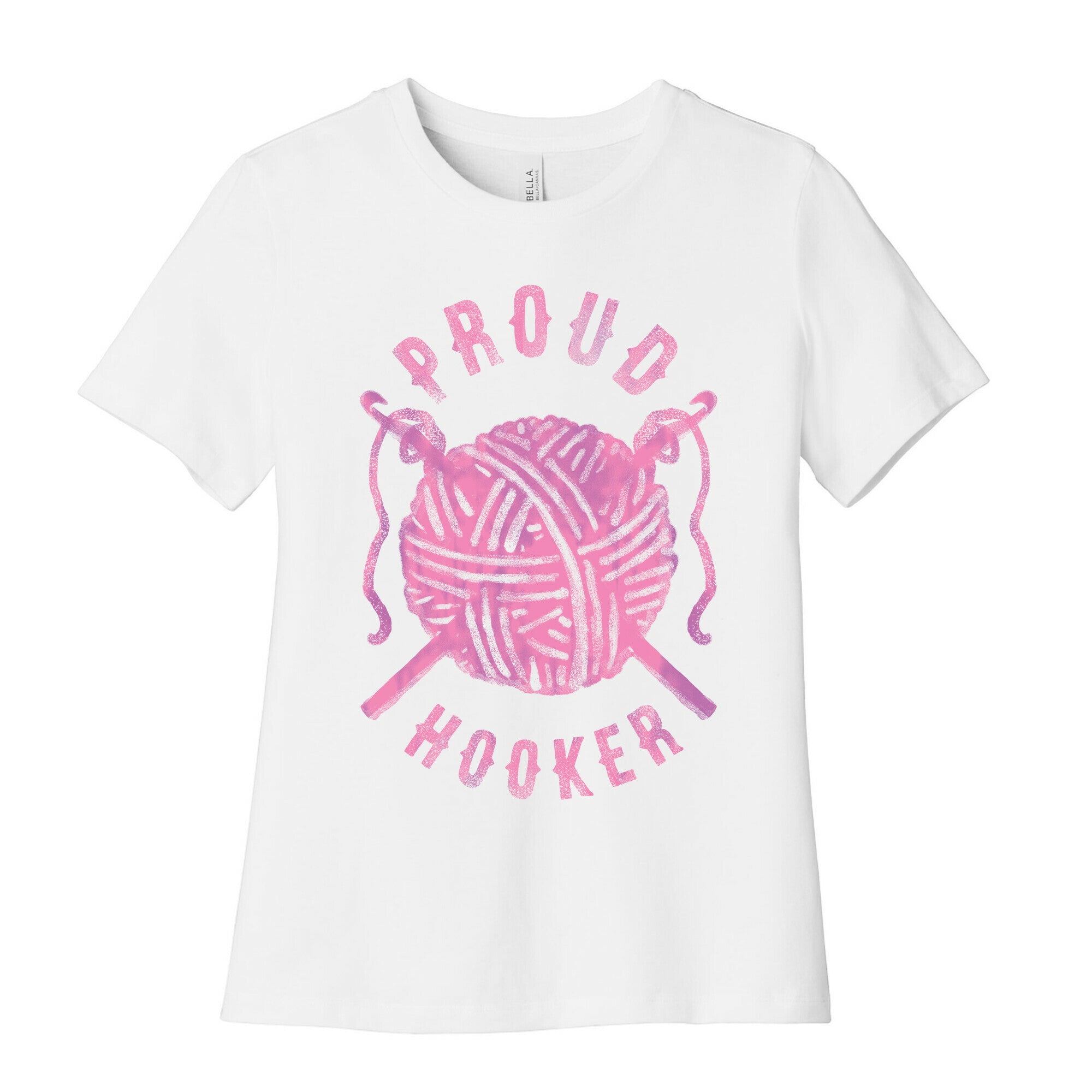 Proud (Crochet) Hooker Women's Cotton Tee
