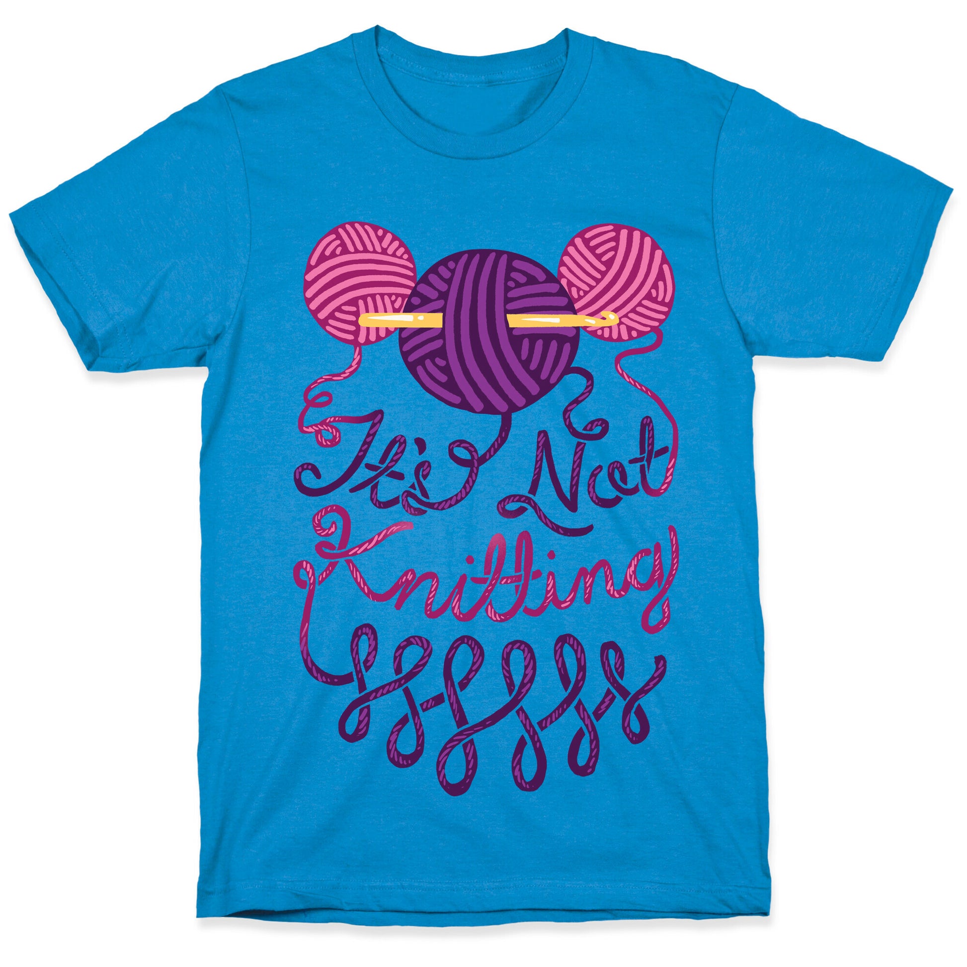 It's Not Knitting T-Shirt
