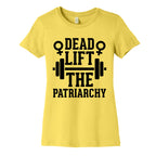 Dead Lift The Patriarchy Women's Cotton Tee