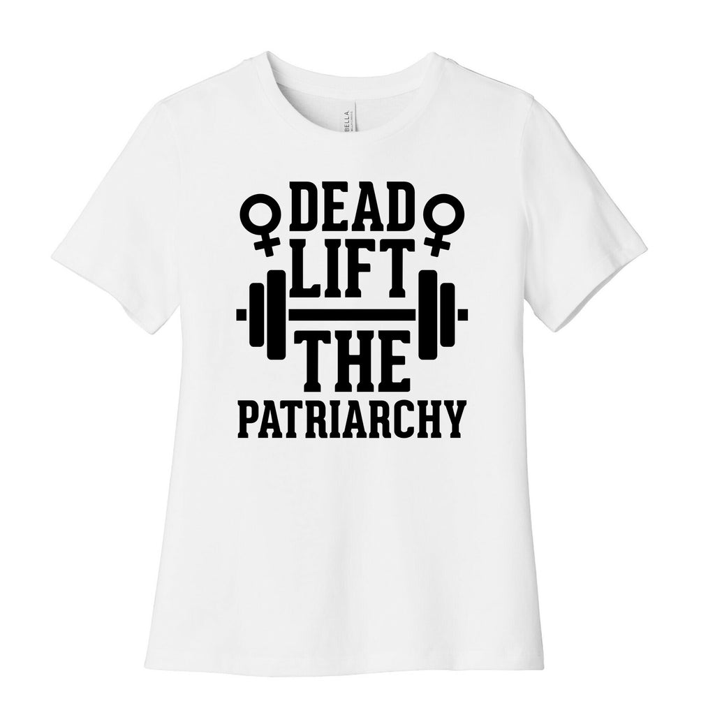 Dead Lift The Patriarchy Women's Cotton Tee