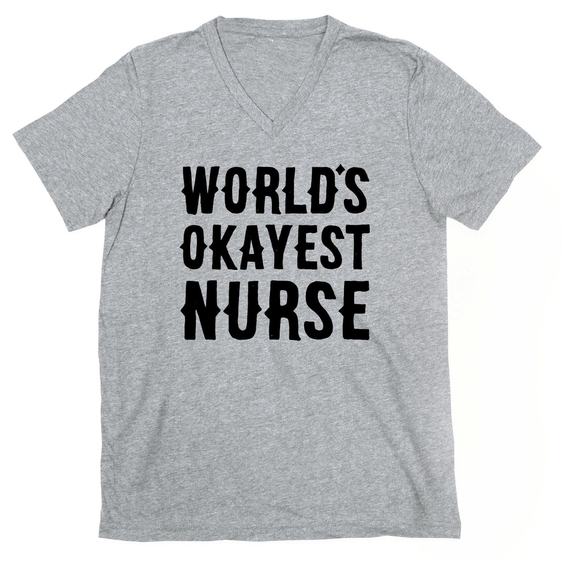 World's Okayest Nurse V-Neck