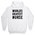 World's Okayest Nurse Hoodie