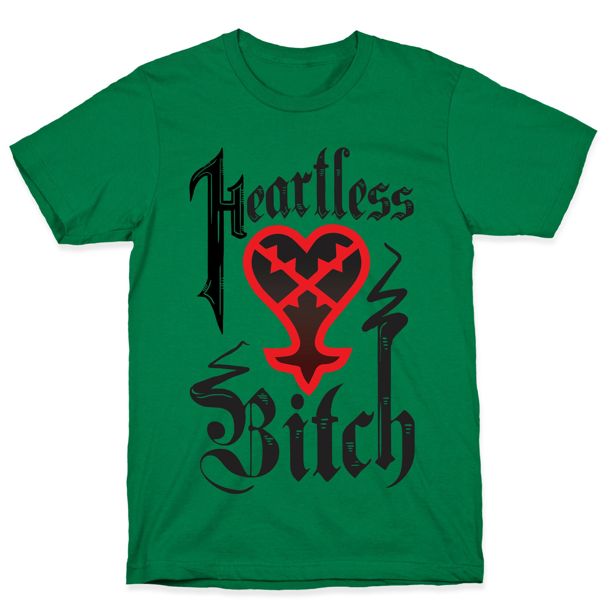Heartless Bitch T-Shirt