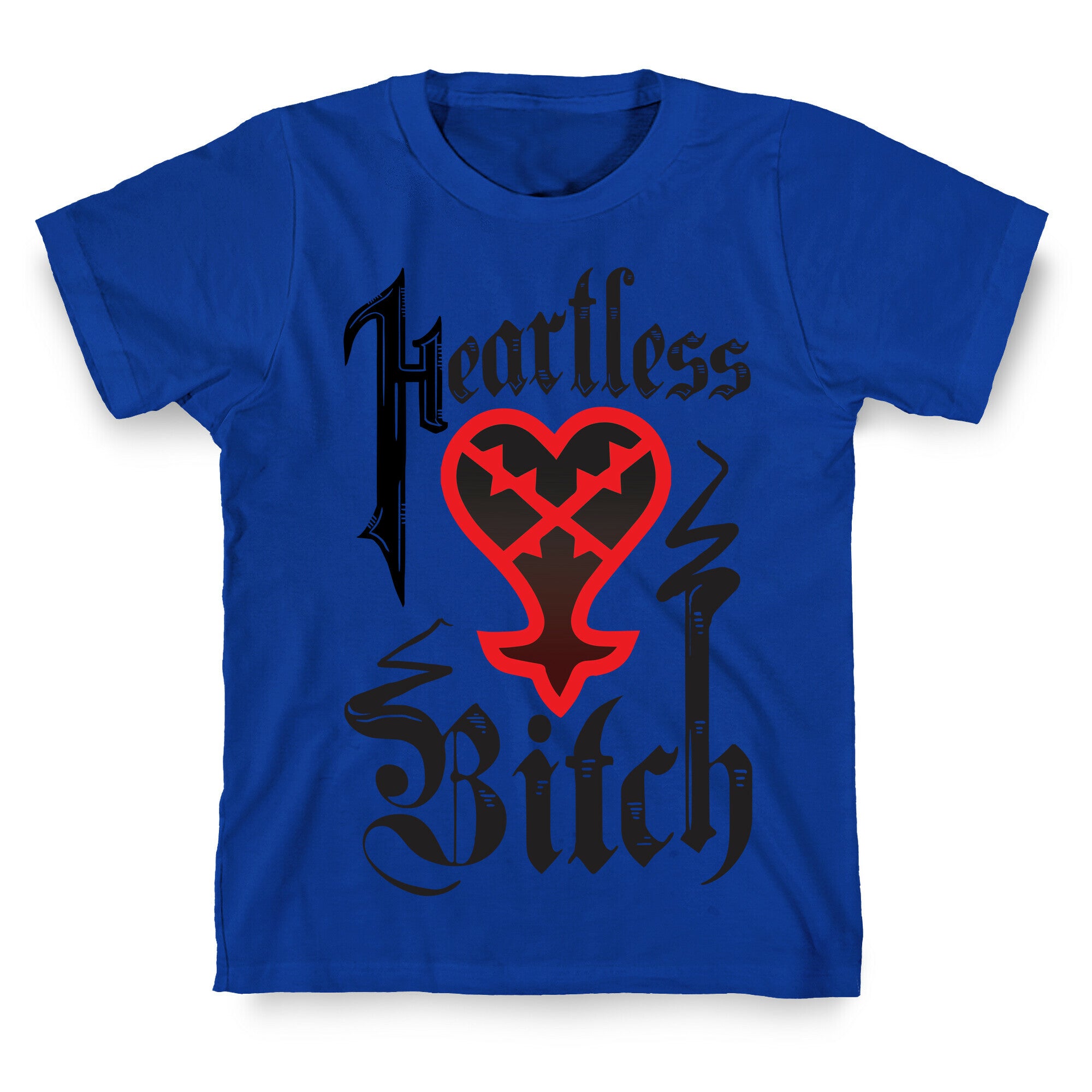 Heartless Bitch T-Shirt