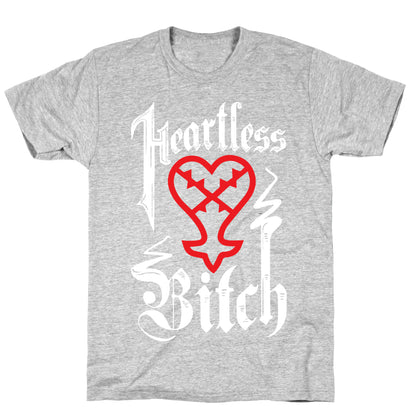 Heartless Bitch T-Shirt