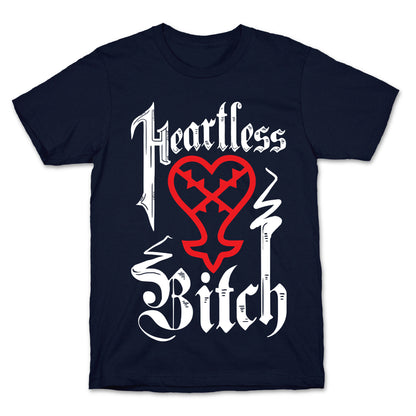 Heartless Bitch T-Shirt